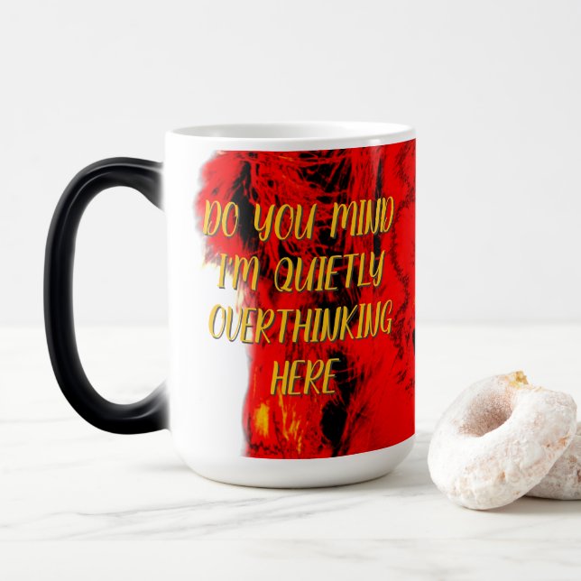 Overthinking  magic mug (With Donut)