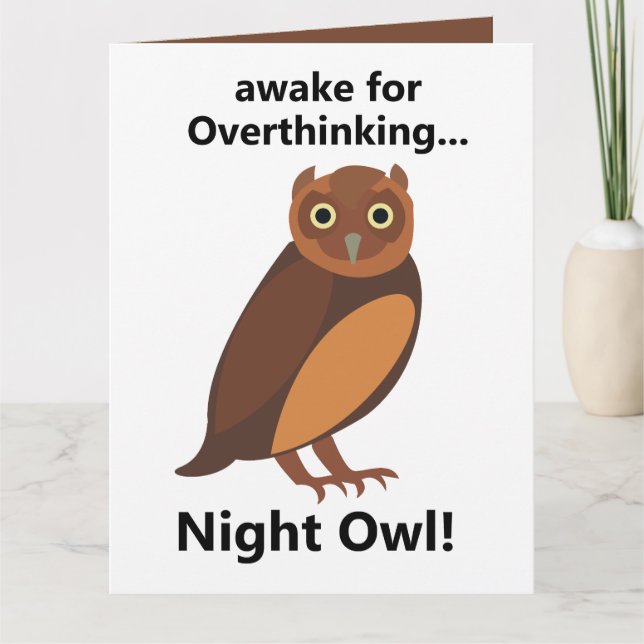 Overthinking Night Owl Funny Card (Front)
