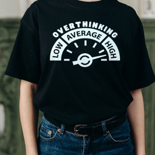 Overthinking & Overthinker Mental Health Awareness T-Shirt