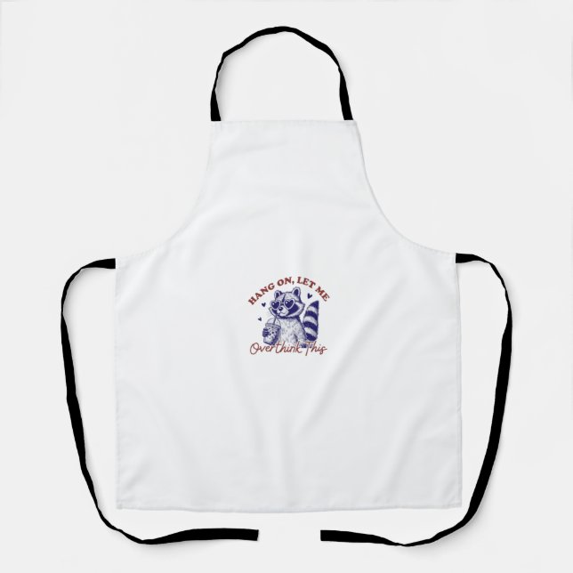 Overthinking Raccoon Apron (Front)