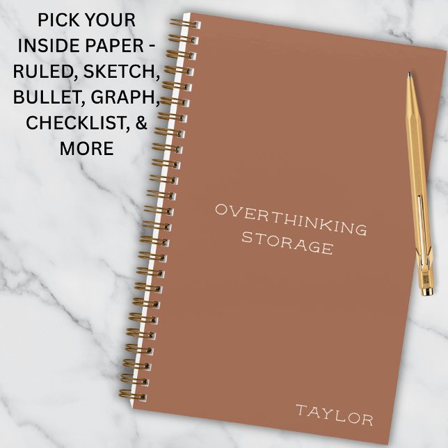 Overthinking Storage Funny Quote Name Terracotta Notebook (A calm place for busy thoughts.
Minimal design with modern humor.)