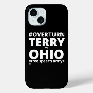   "OVERTURN TERRY vs OHIO" iPhone 15 Case