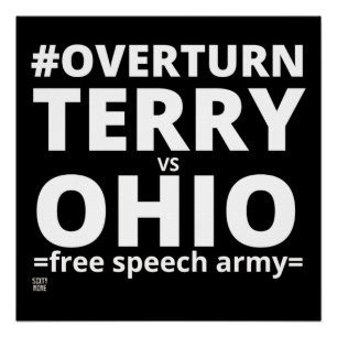   "OVERTURN TERRY vs OHIO" Poster