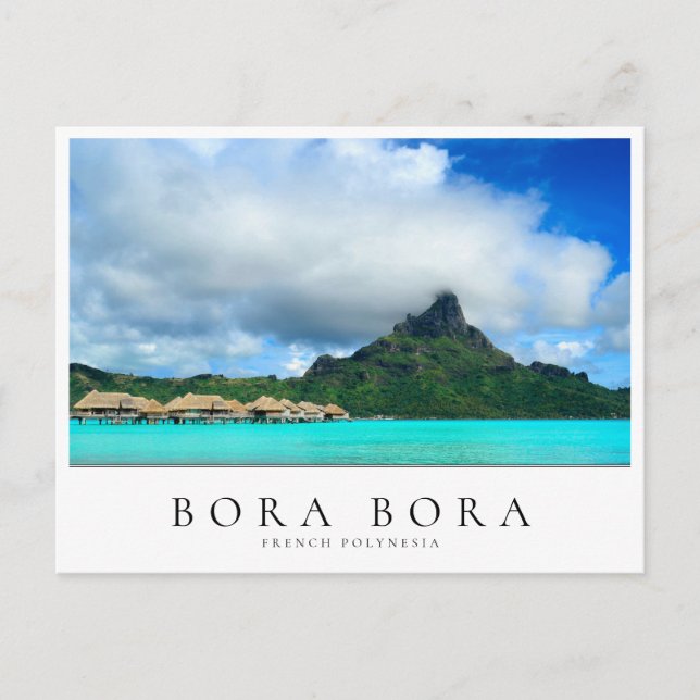 Overwater resort and Bora Bora island, Polynesia Postcard (Front)