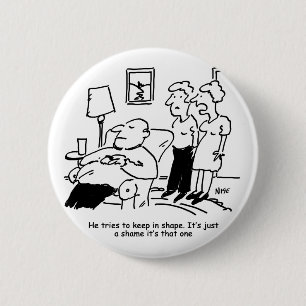 Overweight Unfit Obese Man Tries to Keep Fit Funny 2 Inch Round Button
