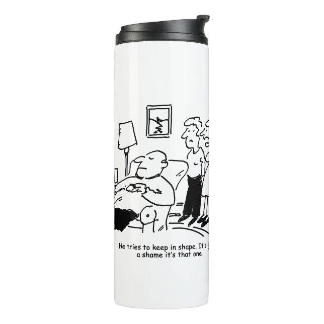 Overweight Unfit Obese Man Tries to Keep Fit Funny Thermal Tumbler (Rotated Left)