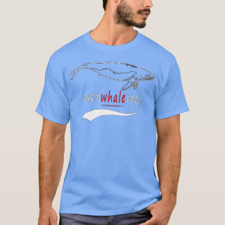 OverwhalemedFunny Whale Funny Whale Animal Lover T-Shirt