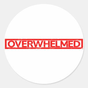 Overwhelmed Stamp Classic Round Sticker