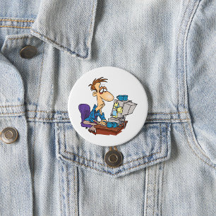 Overworked Office Worker Funny Tired Employee 3 Inch Round Button