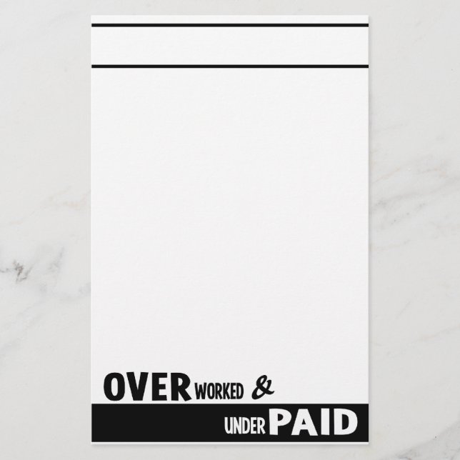 Overworked stationary, customize stationery (Front)