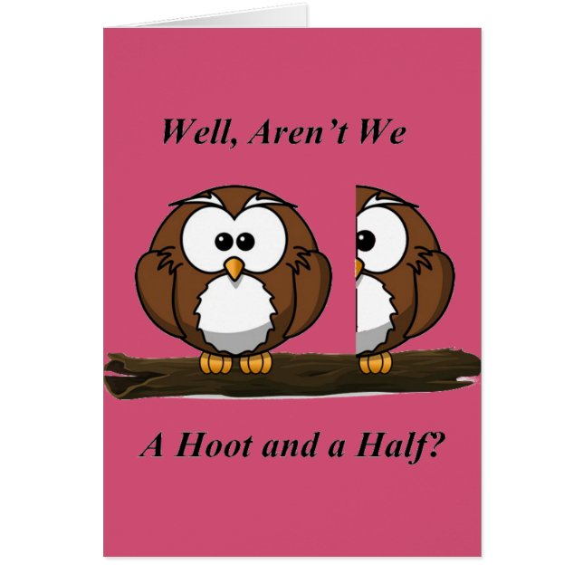 Owl A Hoot and a Half (Front)