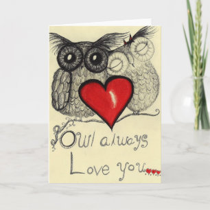 Owl Always love you... (Greeting card for your lov