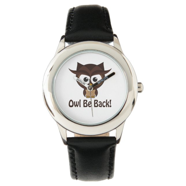 Owl Be Back Watch (Front)