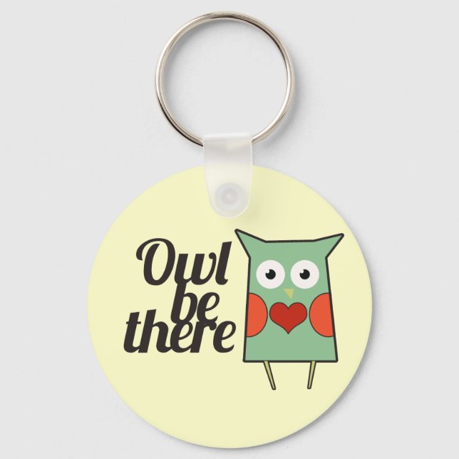 Owl be Ther Keychain (Front)