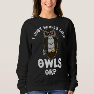Owl Birds Ornithologist Biology Biologist Night Cu Sweatshirt