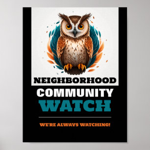 Owl Design, Neighborhood Community Watch Warning Poster