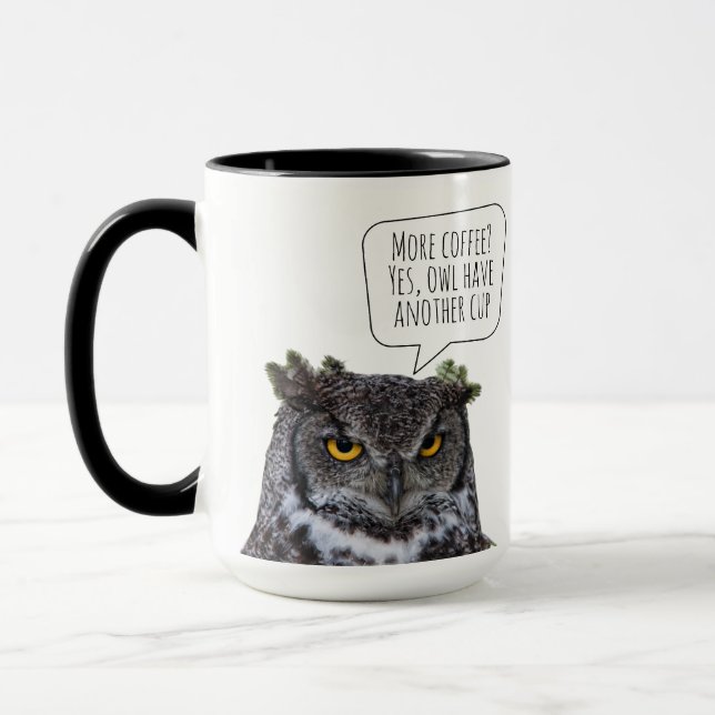 Owl Have Another Cup of Coffee Lover Mug (Left)