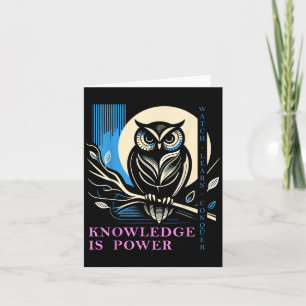 Owl - Knowledge Is Wer - Wisdom Owl Design  Card