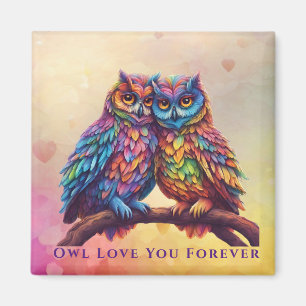 Owl Love You Forever-Colourful Owls-Valentine's Da Magnet
