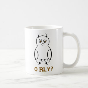 Owl O'Rly Coffee Mug