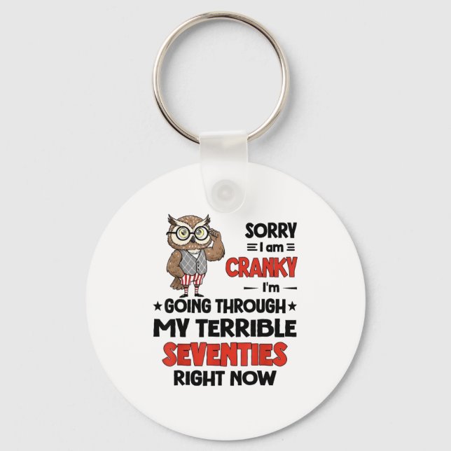 Owl Sorry I'm Cranky I'm Going Through My Terrible Keychain (Front)