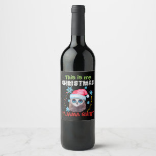 Owl This Is My Christmas Pajama Shirt Wine Label