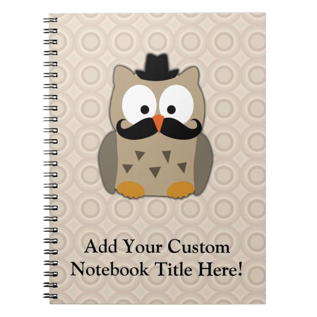Owl with Moustache and Hat Notebook (Front)