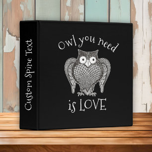 Owl you Need 3 Ring Binder