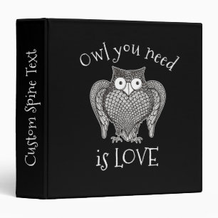 Owl you Need 3 Ring Binder