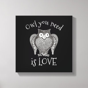 Owl you Need Canvas Print