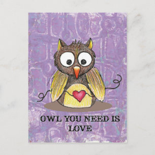 "Owl You Need is Love" Owl Postcard #2