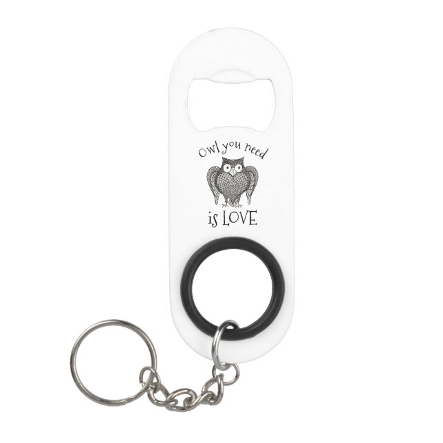 Owl you Need Mini Bottle Opener (Front)