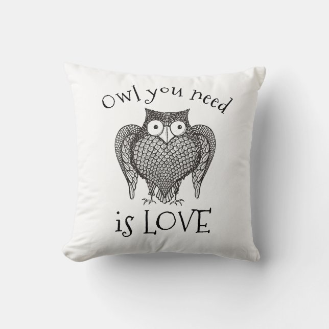 Owl you Need Throw Pillow (Front)