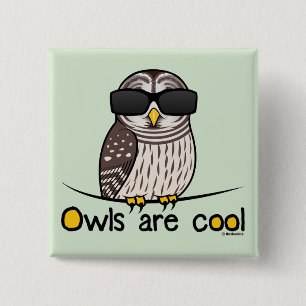 Owls are cool! 2 inch square button