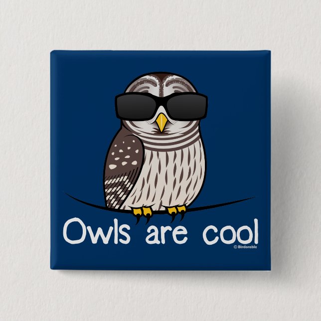 Owls are cool 2 inch square button (Front)