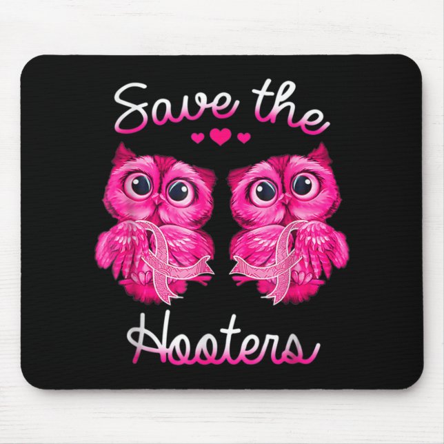 Owls Save A Hooters Pink Ribbon Breast Cancer Gift Mouse Pad (Front)