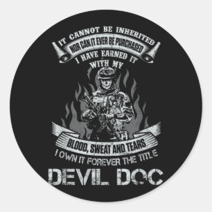 Own Forever The Title Devil Doc Proud Corpsman Classic Round Sticker