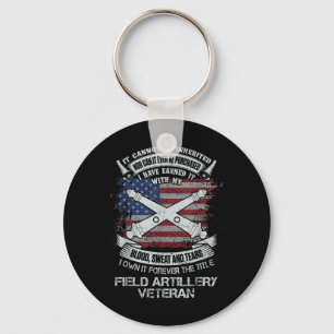 Own Forever The Title Field Artillery Veteran USA Keychain
