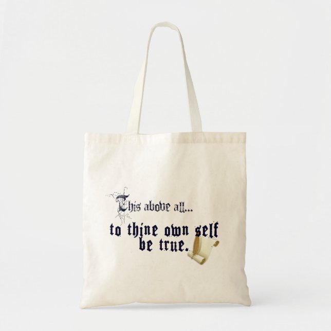 Own Self Be True - Shakespeare Quotes Tote Bag (Front)