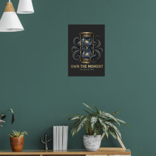 Own The Moment Poster