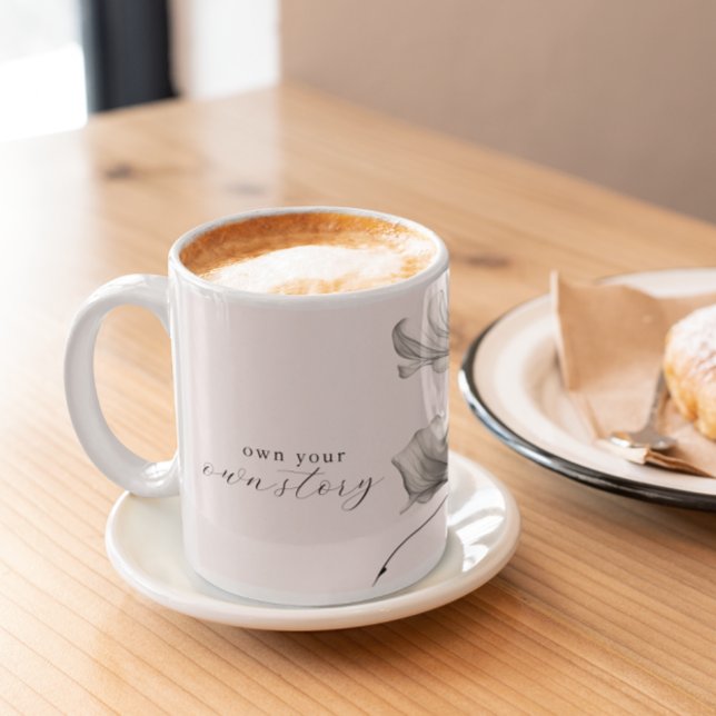 Own Your Own Story | Flower Petals | Motivational Coffee Mug (Creator Uploaded)