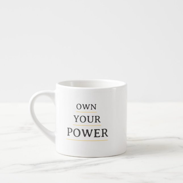 Own Your Power Minimal Typography | Motivational Q Espresso Cup (Left)