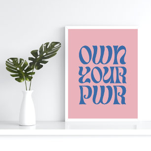 Own Your Power Retro Feminist Quote Poster – Pink