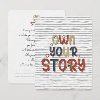 Own Your Story – Inspirational Typography Design Card