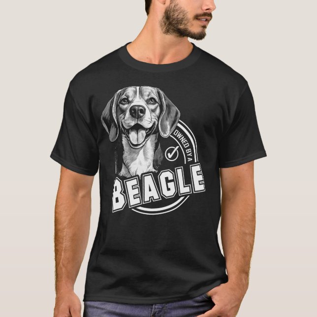 Owned by a Beagle T-Shirt (Front)