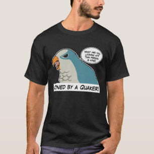 Owned by a blue quaker T-Shirt