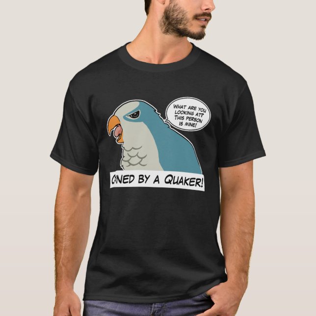 Owned by a blue quaker T-Shirt (Front)