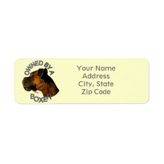 Owned by a Boxer Dog Address Label