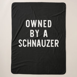 Owned By Schnauzer Funny Dog Lover Gift Christmas Sherpa Blanket
