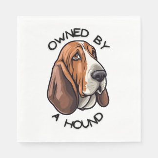 Owned by someone Basset Hound Napkin